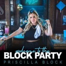 Block,priscilla - Welcome To The Block Party