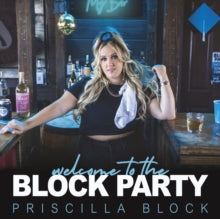 Block,priscilla - Welcome To The Block Party