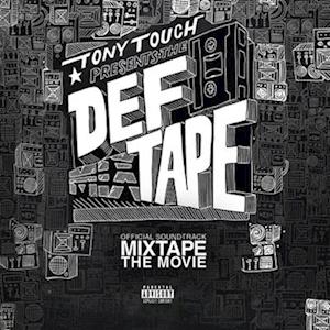 TOUCH,TONY - TONY TOUCH PRESENTS: THE DEF TAPE