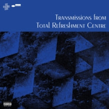 Total Refreshment Centre - Transmissions From Total Refreshment Centre (x)