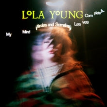 Young,lola - My Mind Wanders & Sometimes Leaves Completely