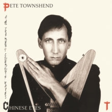 Townshend,pete - All The Best Cowboys Have Chinese Eyes (half-speed)