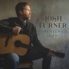 Turner,josh - Greatest Hits
