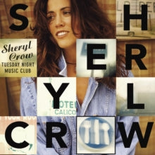Crow,sheryl - Tuesday Night Music Club
