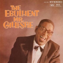 Gillespie,dizzy - Ebullient Mr. Gillespie (verve By Request Series)