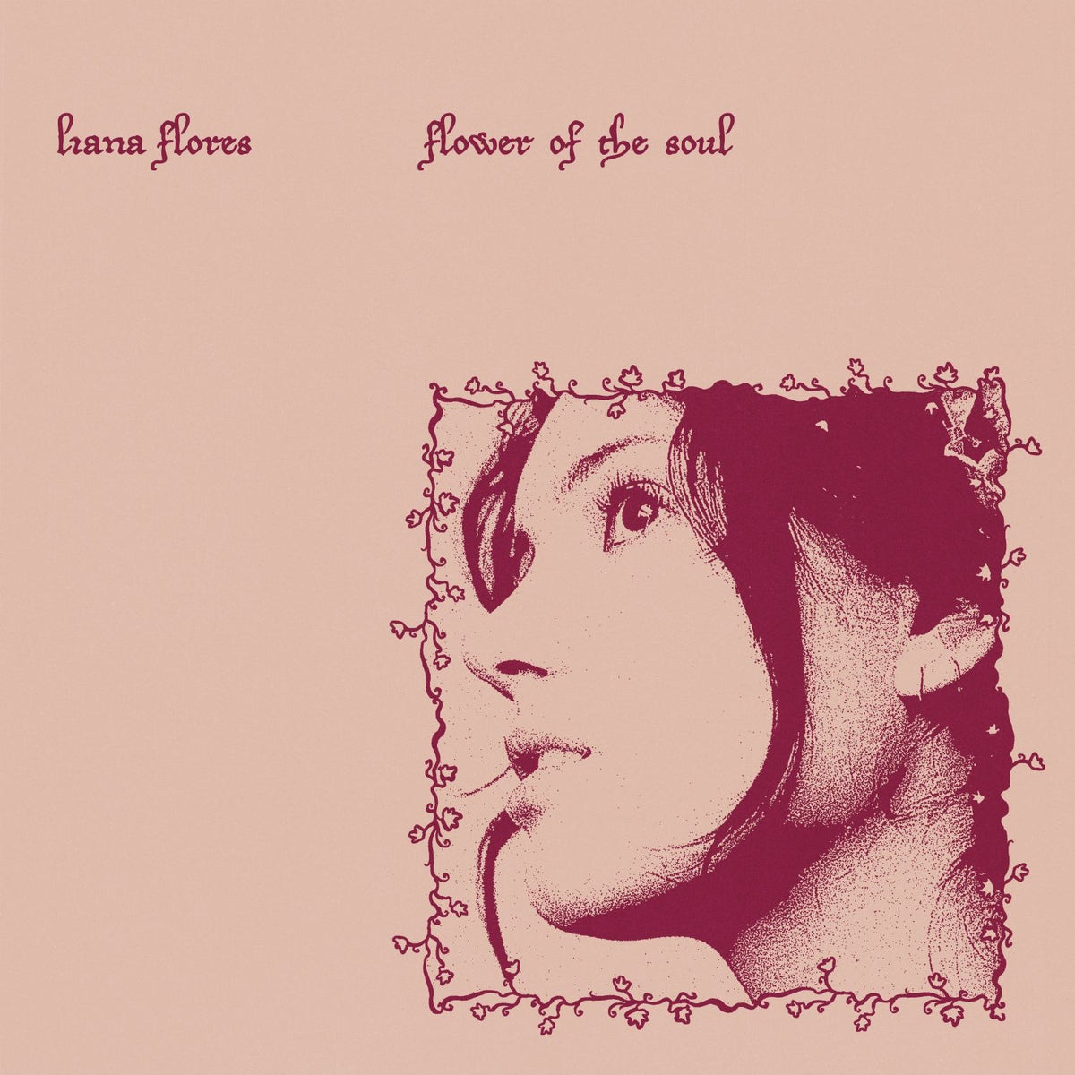 FLORES,LIANA - FLOWER OF THE SOUL