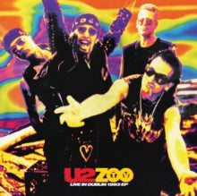 U2 - Zoo Tv: Live In Dublin 1993 (EP)