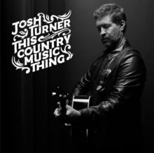 Turner,josh - This Country Music Thing (gold Vinyl)