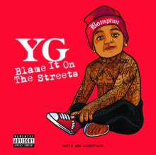 Yg - Blame It On The Streets