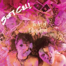 Soft Cell - Art Of Falling Apart