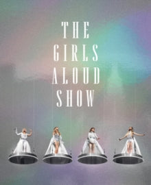 Girls Aloud - Girls Aloud Show