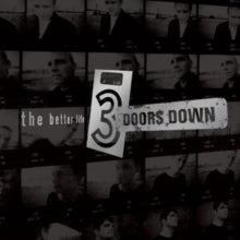 3 Doors Down - Better Life