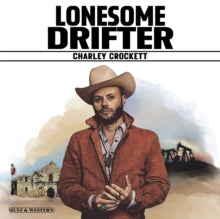 Crockett,charley - Lonesome Drifter