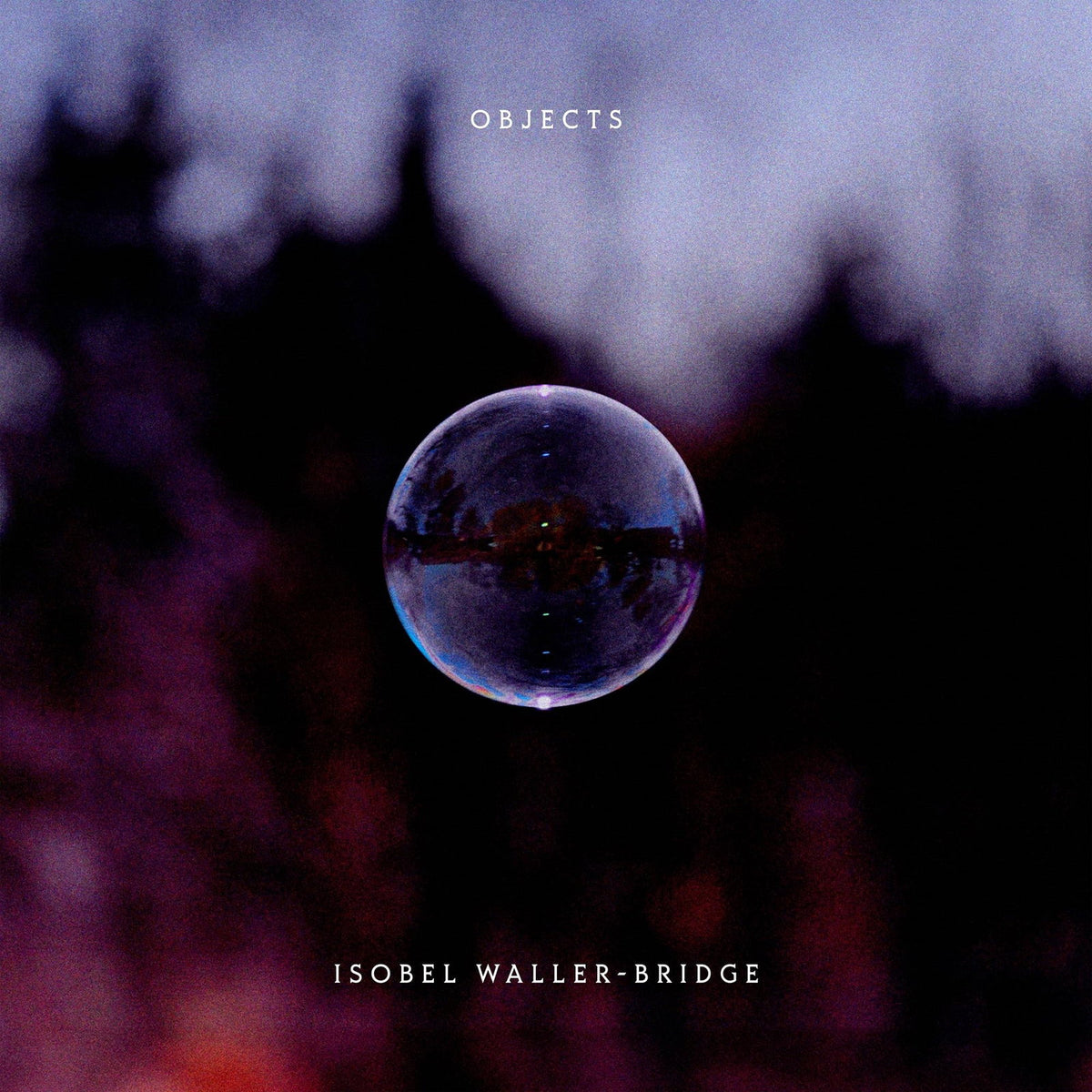 WALLER-BRIDGE ISOBEL - OBJECTS