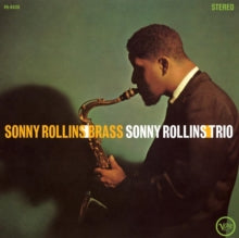 Rollins,sonny - Brass/Trio (verve Vault Series) (180g)