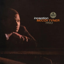 Tyner,mccoy - Inception (verve Acoustic Sounds Series) (180g)
