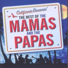 Mamas & The Papas - California Dreamin: Best Of The Mamas & The Papas