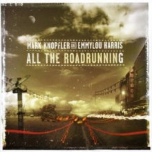 Knopfler,mark / Harris,emmylou - All The Roadrunning