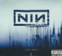 Nine Inch Nails - With Teeth