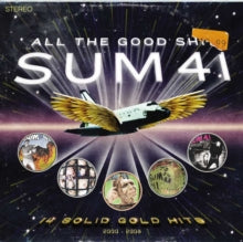 Sum 41 - All Good Sh**t: 14 Solid Gold Hits 2001 - 2008