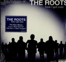 Roots - How I Got Over