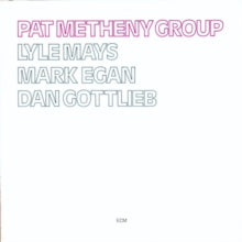 Metheny,pat Group - Pat Metheny Group (180g Vinyl)