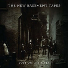 New Basement Tapes - Lost On The River