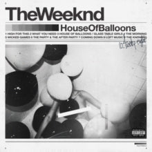 Weeknd - House Of Balloons (x)