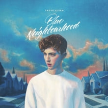 Sivan,troye - Blue Neighbourhood