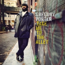 Porter,gregory - Take Me To The Alley