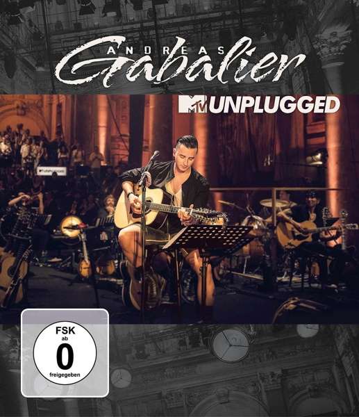 GABALIER,ANDREAS - MTV UNPLUGGED
