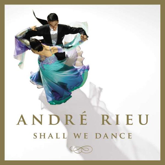 RIEU,ANDRE - SHALL WE DANCE