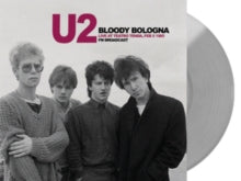 U2 - Bloody Bologna: Live At Teatro Tenda. Feb 5 1985 - Fm Broadcast (clear Vinyl)