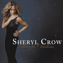 Crow,sheryl - Home For Christmas