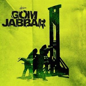 GOM JABBAR - GOM JABBAR
