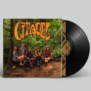 CITADEL - DAWNS ON MENTAL HIGHWAYS