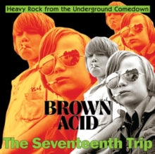 Various Artists - Brown Acid - The Seventeenth Trip