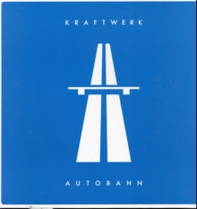 Kraftwerk - Autobahn (2009 Remaster)