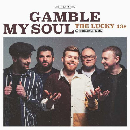 LUCKY 13S - GAMBLE MY SOUL