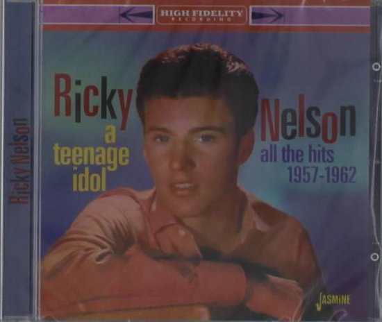 NELSON,RICKY - TEENAGE IDOL - ALL THE HITS 1957-1962