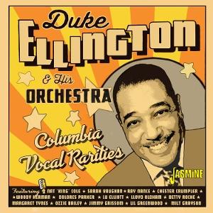 ELLINGTON,DUKE & HIS ORCHESTRA - COLUMBIA VOCAL RARITIES