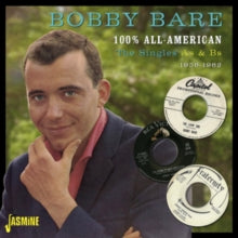 Bare,bobby - 100% All American-singles As & Bs 1956-62