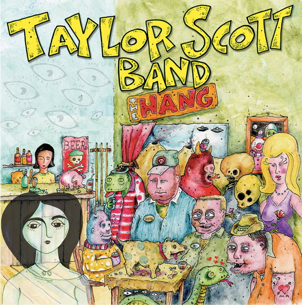 SCOTT,TAYLOR BAND - HANG