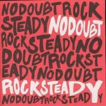 No Doubt - Rock Steady
