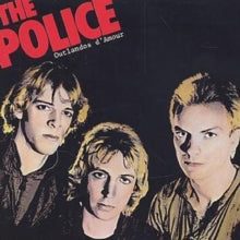 Police - Outlandos D'amour (remastered)