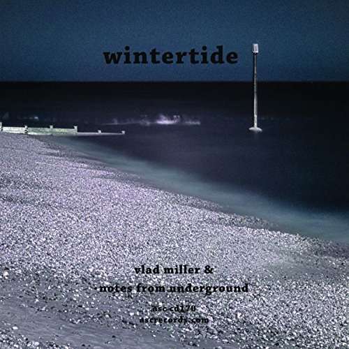 MILLER,VLAD & NOTES FROM UNDERGROUND - NO GOING BACK