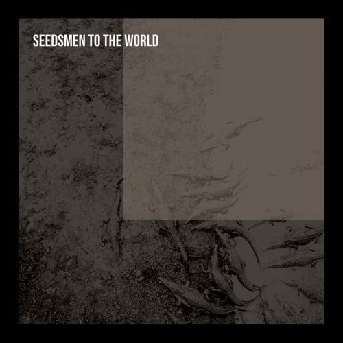 SEEDSMEN TO THE WORLD - SEEDSMEN TO THE WORLD