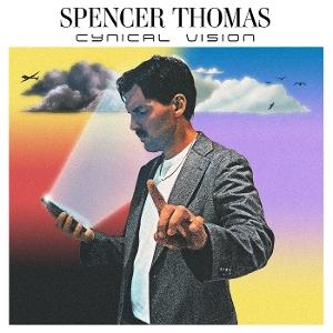 THOMAS,SPENCER - CYNICAL VISION (SIGNED)