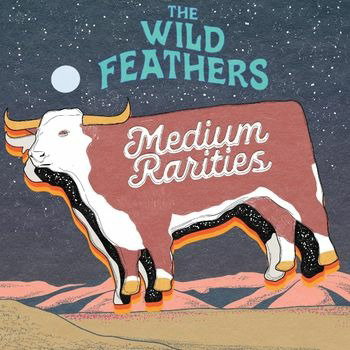 WILD FEATHERS - MEDIUM RARITIES (DELUXE EDITION/MEDIUM RARE MEAT COLOR VINYL)