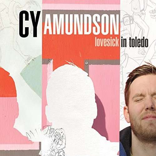 AMUNDSON,CY - LOVESICK IN TOLEDO